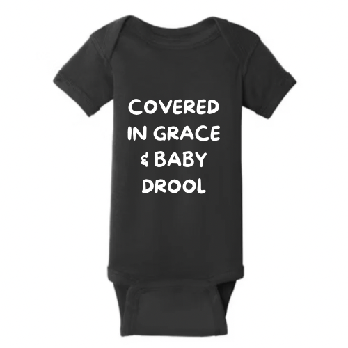 Funny Christian Baby Bodysuit – “Covered in Grace & Baby Drool”