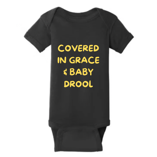 Funny Christian Baby Bodysuit – “Covered in Grace & Baby Drool”